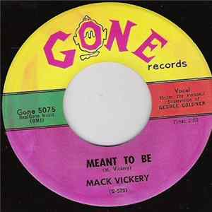 Mack Vickery - Meant To Be / Lover's Plea FLAC