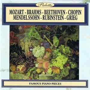 Mozart, Brahms, Beethoven, Chopin, Mendelssohn, Rubinstein, Grieg - Famous Piano Pieces FLAC
