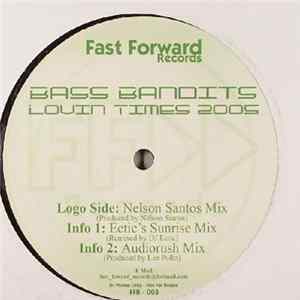 Bass Bandits - Lovin Times 2005 FLAC