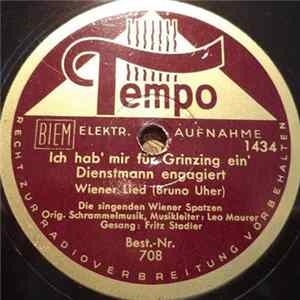 Die Singenden Wiener Spatzen - Ich Hab' Mir Für Grinzing Ein' Dienstmann Engagiert / Ich Brauch' Ka Schöne Leich' FLAC