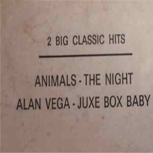 Animals / Alan Vega - 2 Big Classic Hits FLAC