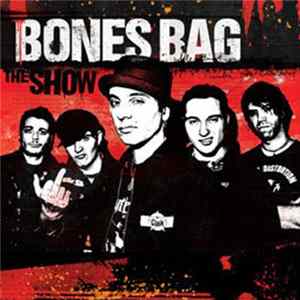 Bones Bag - The Show FLAC