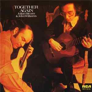 Julian Bream & John Williams - Together Again FLAC