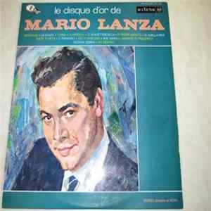 Mario Lanza - Le Disque D'Or De Mario Lanza (Bande Sonore Du Film Warner Bros "Serenade") FLAC