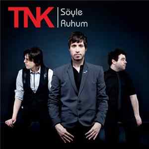 TNK - Söyle Ruhum FLAC