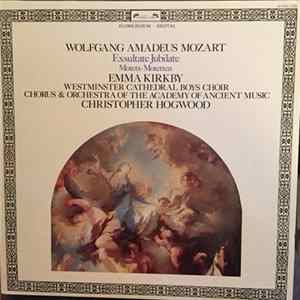 Mozart - Emma Kirkby, Westminster Cathedral Boys Choir, Chorus & Orchestra Of The Academy Of Ancient Music, Christopher Hogwood - Exsultate Jubilate / Motets FLAC