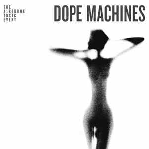 The Airborne Toxic Event - Dope Machines FLAC