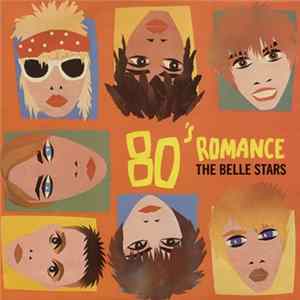 The Belle Stars - 80's Romance FLAC