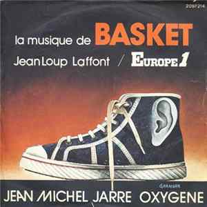 Jean Michel Jarre - Oxygene (La Musique De Basket) FLAC