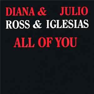 Diana Ross & Julio Iglesias - All Of You FLAC