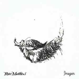 River Matthews - Imogen FLAC