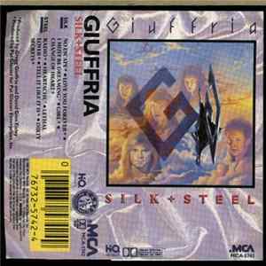 Giuffria - Silk + Steel FLAC