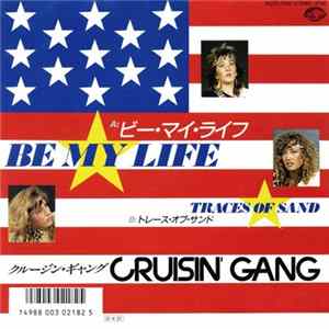 Cruisin' Gang - Be My Life FLAC