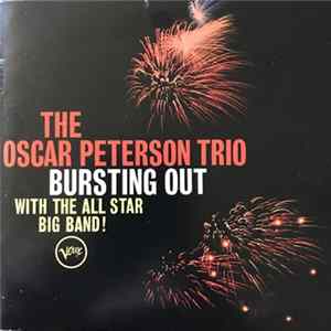 The Oscar Peterson Trio - Bursting Out With The All-Star Big Band / Swinging Brass FLAC