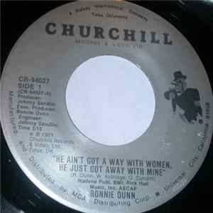 Ronnie Dunn - He Ain't Got A Way With Women, He Just Got Away With Mine FLAC