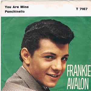 Frankie Avalon - You Are Mine / Ponchinello FLAC