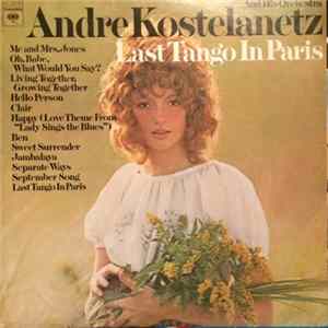André Kostelanetz And His Orchestra - Last Tango In Paris FLAC