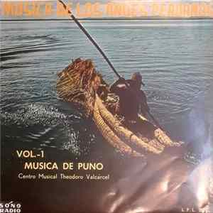 Centro Musical Theodoro Valcarcel - Música De Los Andes Peruanos Vol. 1 - Música Del Puno FLAC