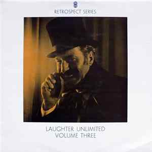 Various - Laughter Unlimited Volume Three FLAC