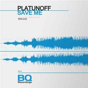 Platunoff - Save Me FLAC