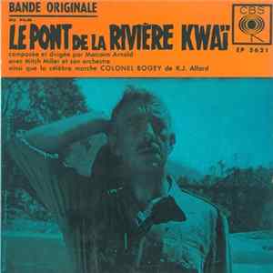 Malcolm Arnold Avec Mitch Miller Et Son Orchestre - Bande Originale Du Film Le Pont De La Rivière Kwaï FLAC