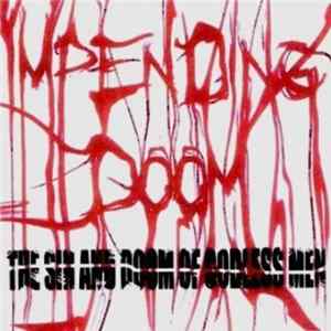 Impending Doom - The Sin And Doom Of Godless Men FLAC
