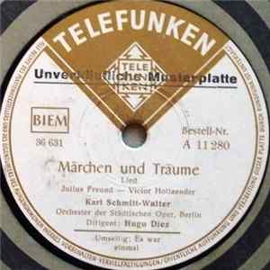 Karl Schmitt-Walter - Märchen Und Träume / Es War Einmal FLAC