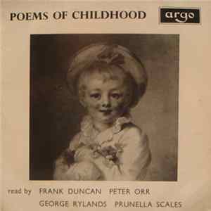 Frank Duncan / Peter Orr / George Rylands / Prunella Scales - Poems Of Childhood FLAC