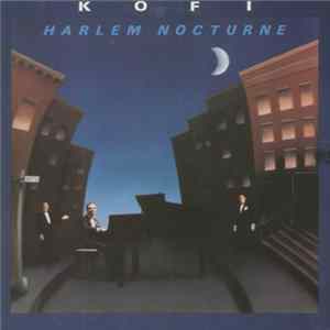 Kofi - Harlem Nocturne FLAC