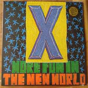 X - More Fun In The New World FLAC