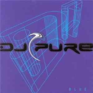 DJ Pure - Blue FLAC