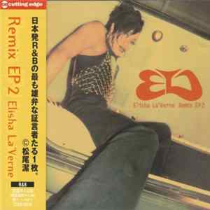 Elisha La'Verne - Remix EP 2 FLAC