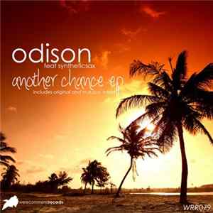 Odison Feat Syntheticsax - Another Chance EP FLAC
