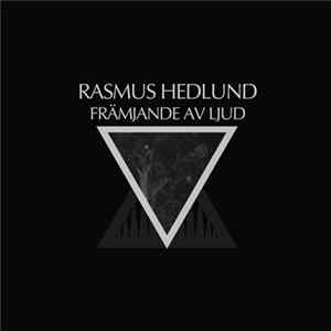 Rasmus Hedlund - Främjande Av Ljud FLAC