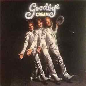 Cream - Goodbye FLAC