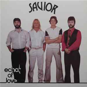 Savior - Echo's of Love FLAC