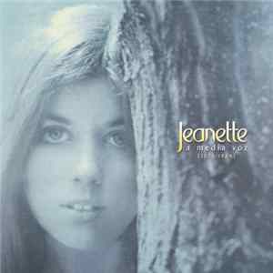 Jeanette - A Media Voz (1975-1984) FLAC
