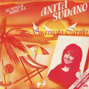Anita Sudano - Suavecito Cariño (Summer Song '84) FLAC