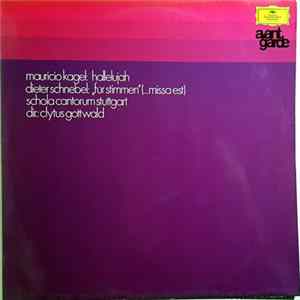 Mauricio Kagel / Dieter Schnebel - Hallelujah / Für Stimmen (...Missa Est) FLAC