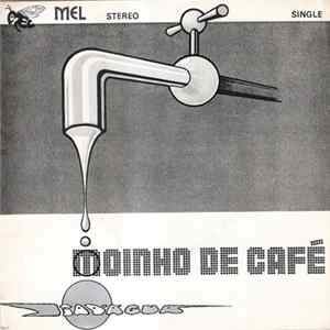 Diadágua - Moinho De Café / Dor De Alma FLAC