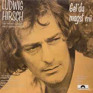 Ludwig Hirsch - Gel´Du Magst Mi FLAC