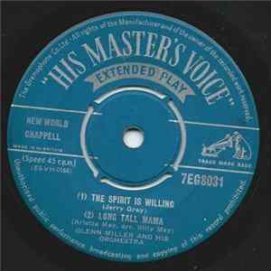 Glenn Miller And His Orchestra - The Spirit Is Willing FLAC