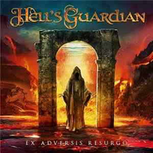 Hell's Guardian - Ex Adversis Resurgo FLAC