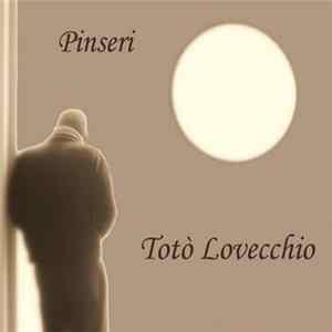 Totò Lovecchio - Pinseri FLAC