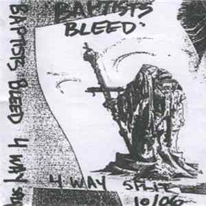 Sonic Disorder / The VA Project / Rotten Flesh Fish Fucks / Mellow Reefer Head - Baptists Bleed - 4 Way Split FLAC