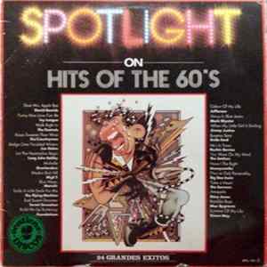 Various - Spotlight On Hits Of The Sixties FLAC