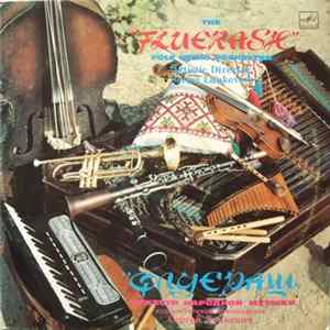 The "Fluerash" Folk Music Orchestra = „Флуераш“ Оркестр Народной Музыки - The "Fluerash" Folk Music Orchestra = „Флуераш“ Оркестр Народной Музыки FLAC