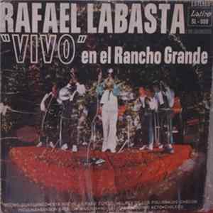 Rafael Labasta Y Su Orquesta - "VIVO" en el rancho Grande FLAC