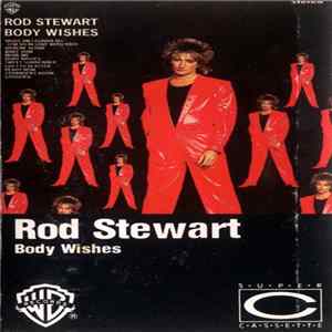 Rod Stewart - Body Wishes FLAC