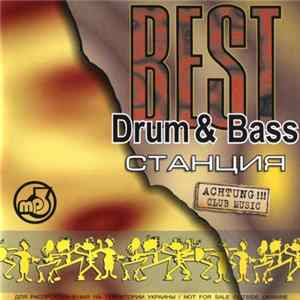 Various - Best Drum & Bass Станция FLAC